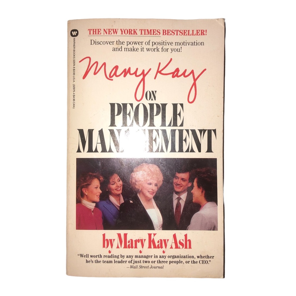 Mary Kay on People Management by Mary Kay Ash